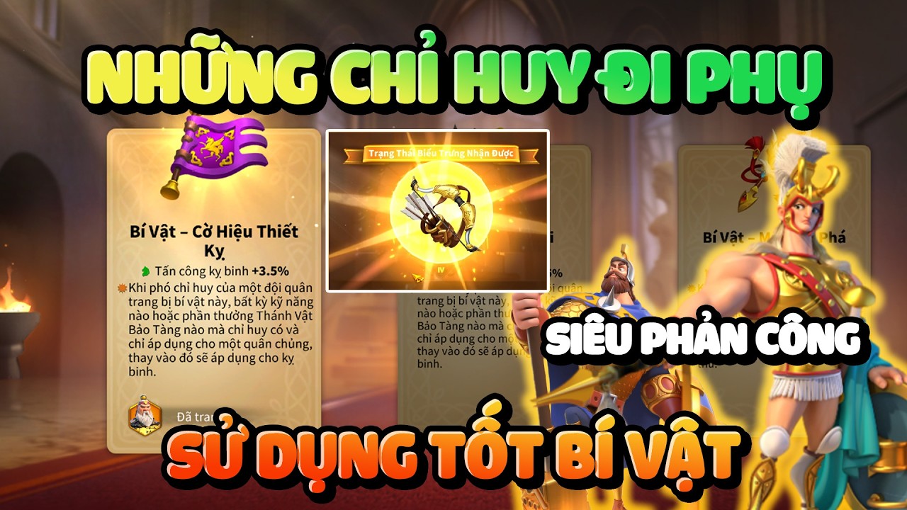3 Chỉ Huy Thú Vị Để Thử Với Bí Vật - Tiếp Tục Biểu Trưng Trang Bị Pass 7 - Rise of Kingdoms
