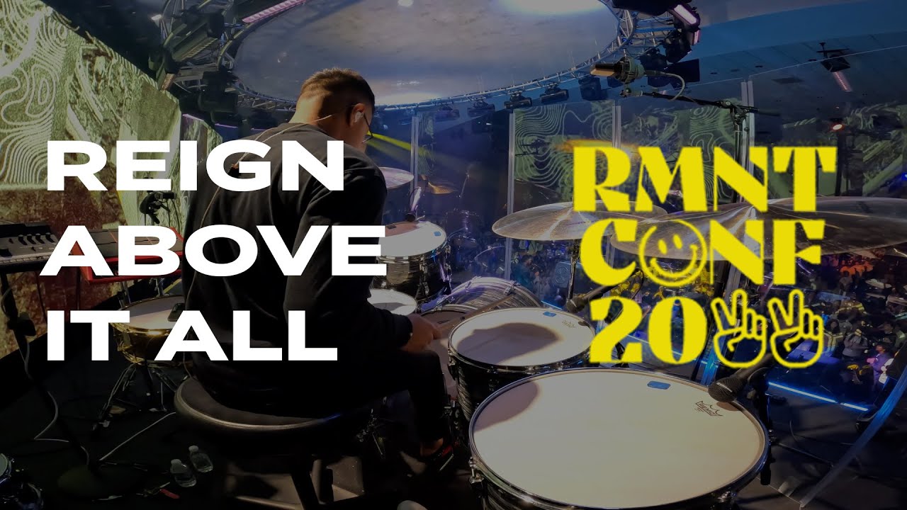Reign Above It All - Bethel Music | RMNT Conference 2022 | LIVE DRUM CAM