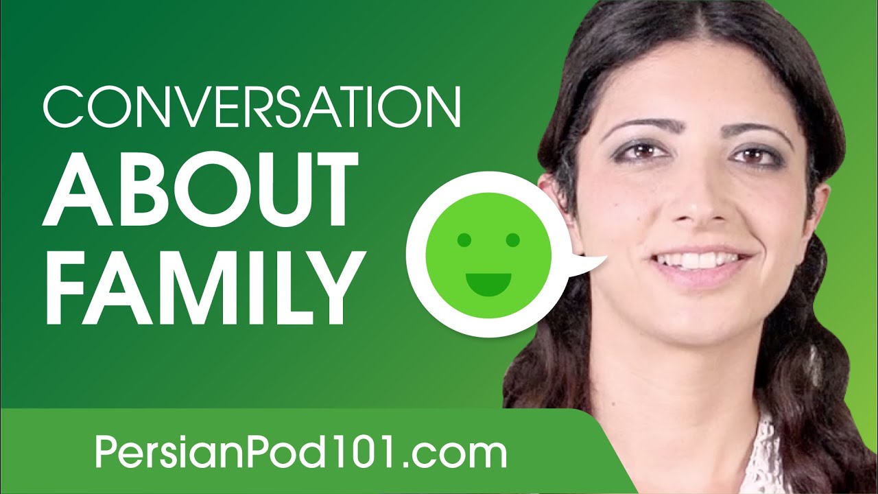 Conversation About Family - Persian Conversational Phrases