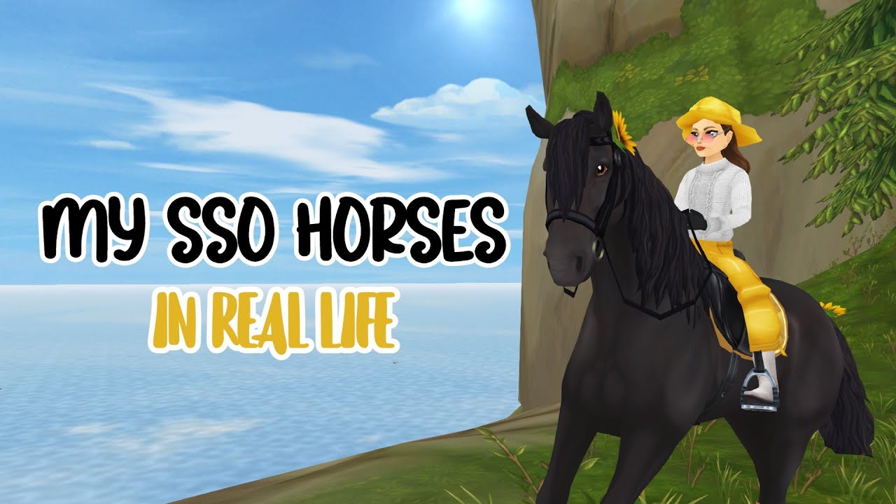 My SSO Horses In Real Life || Star Stable Online