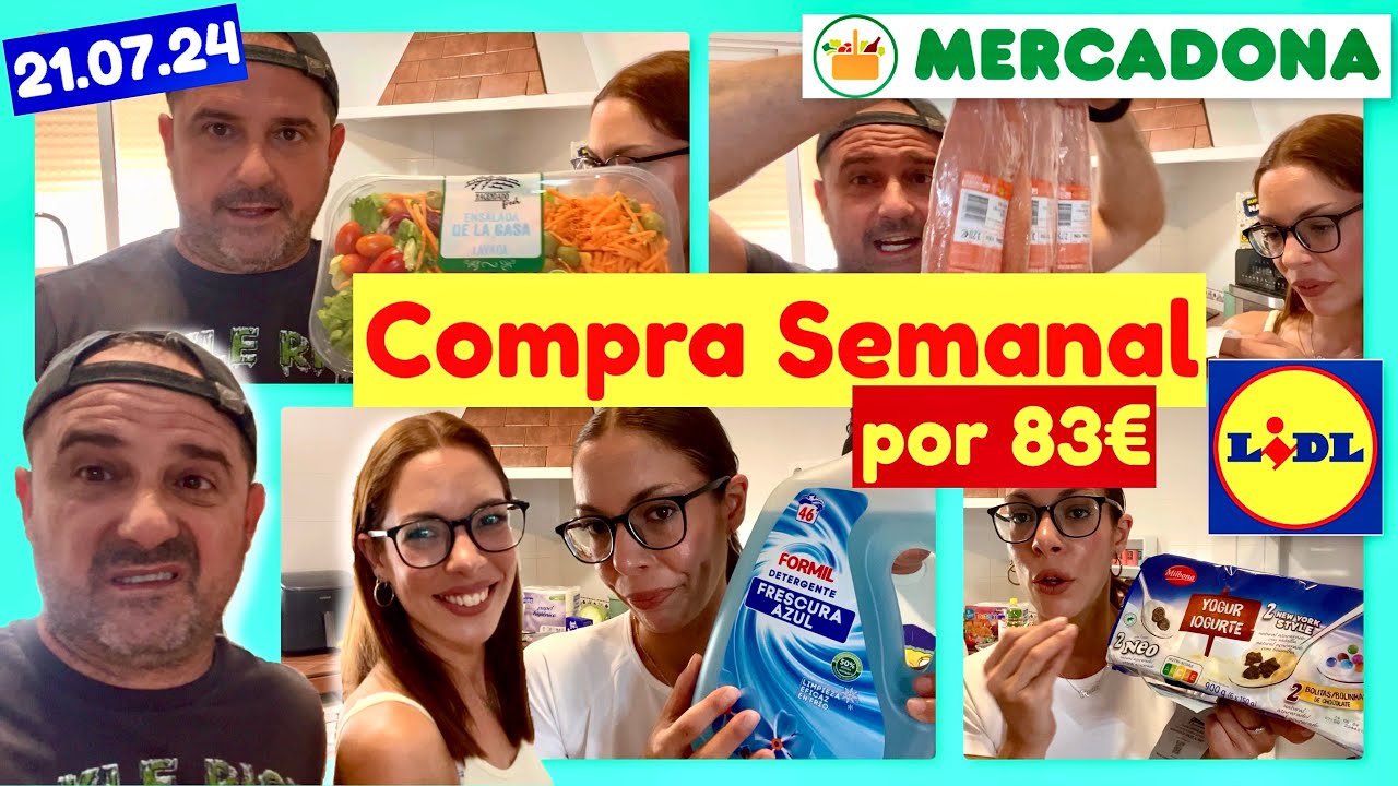 Compra semanal MERCADONA y LIDL por 83€ 💶 + Cesta de la compra 🛒 21.07.24 + Alimentación ..