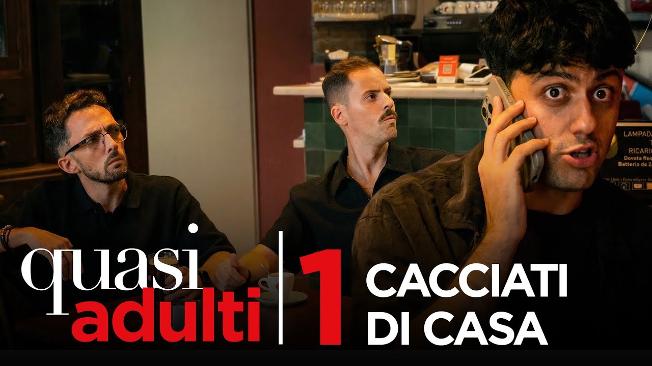 CACCIATI DI CASA - [Quasi Adulti ep.1]