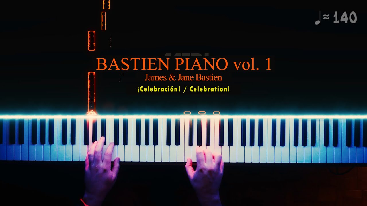 BASTIEN Piano Vol.1: &iexcl;Celebraci&oacute;n! / Celebration!