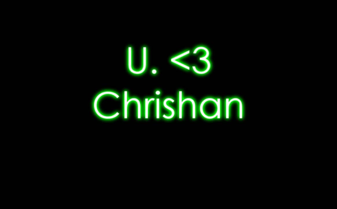 U - Chrishan w/ Lyrics!