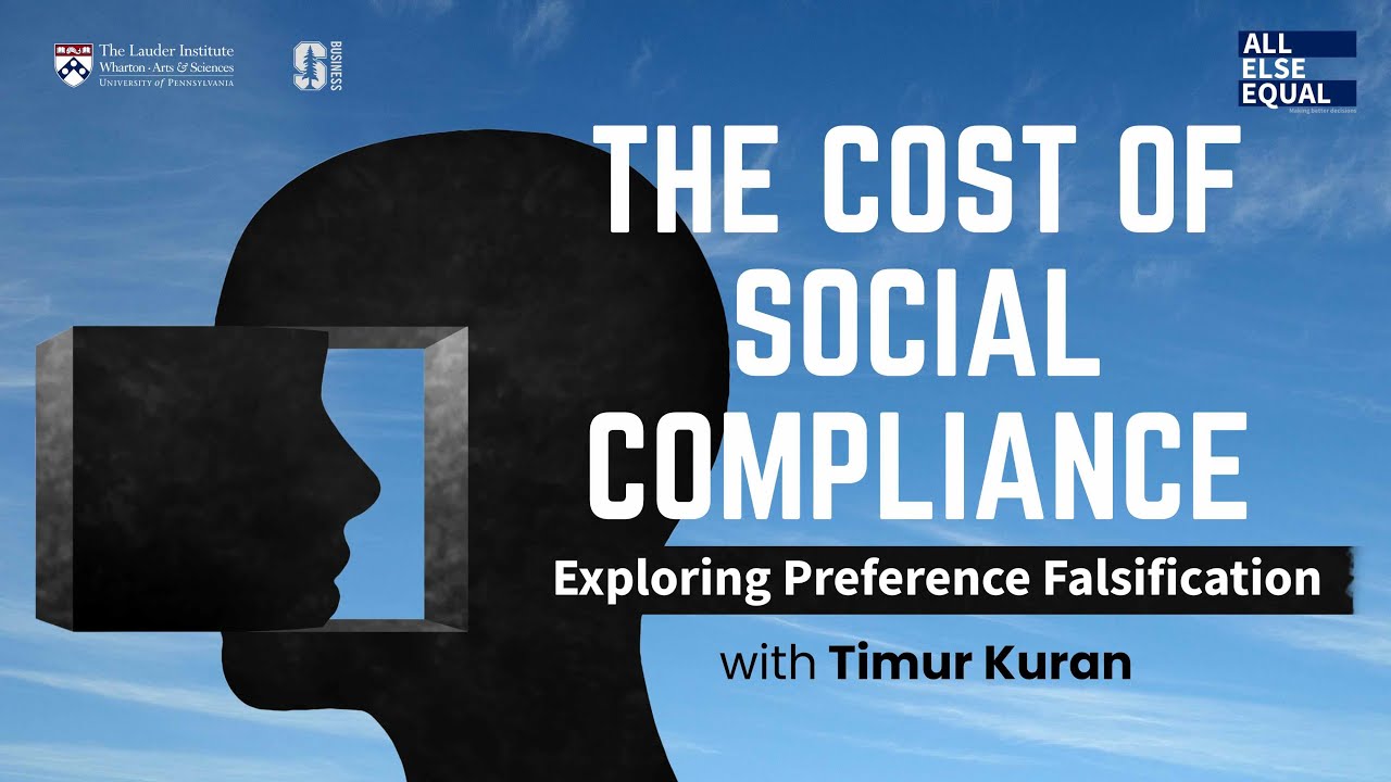Ep62 “The Cost of Social Compliance: Exploring Preference Falsification