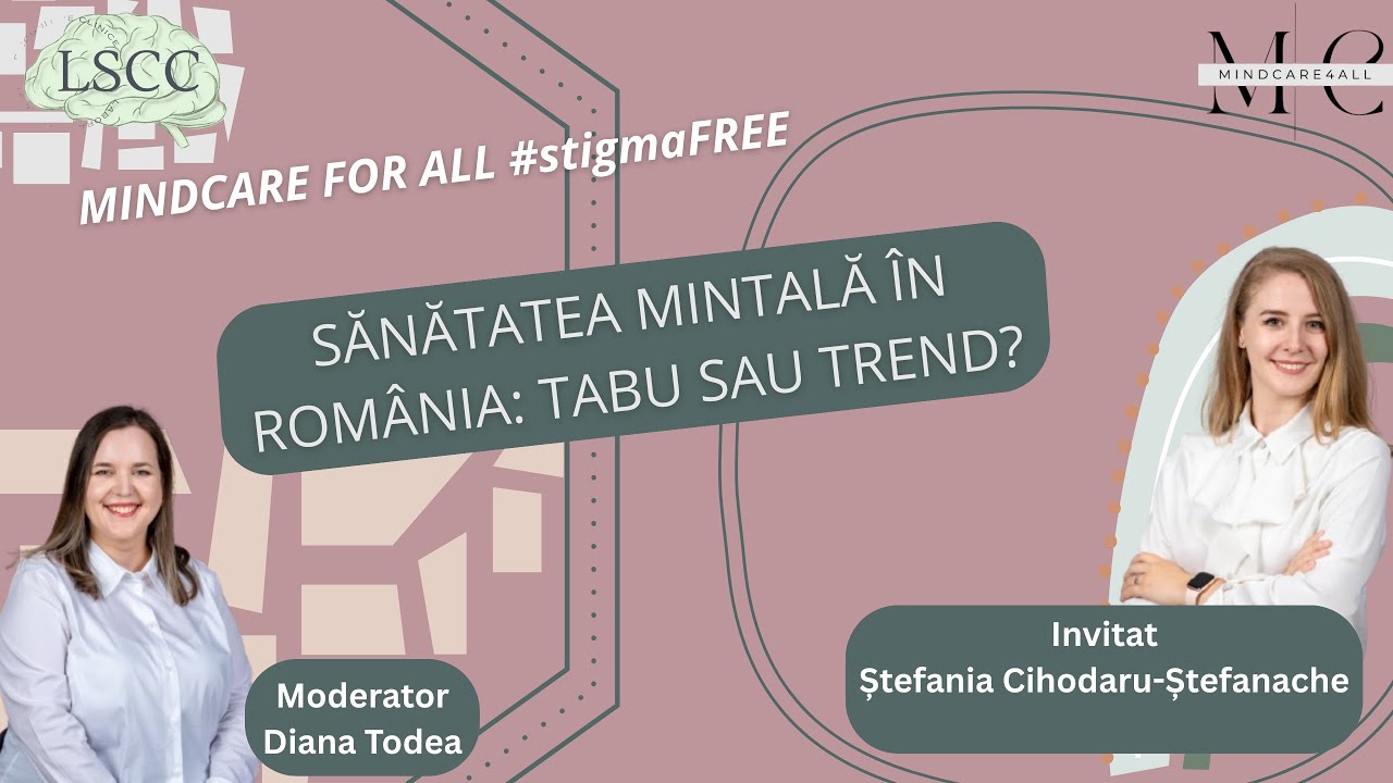 Sănătatea mintală în România: tabu sau trend?