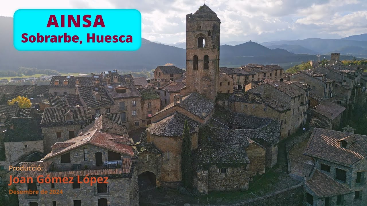 Ainsa, entrada al Pirineo de Huesca. Uno de los pueblos más bonitos de España.