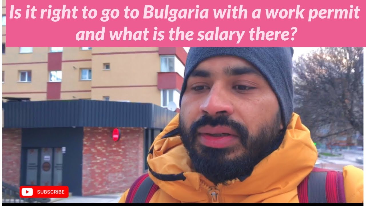 Bulgaria Workparmit in 2024.And what is the salary there?