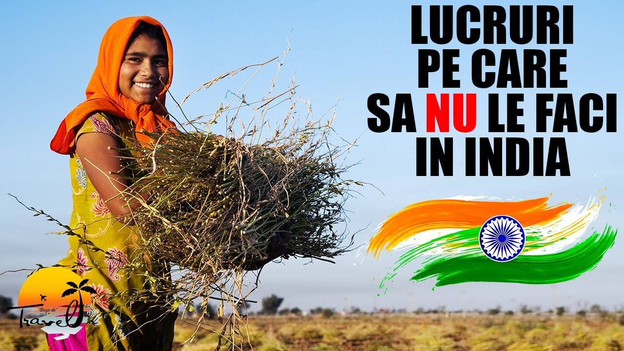 10 Lucruri pe care sa NU le faci in INDIA 🇮🇳