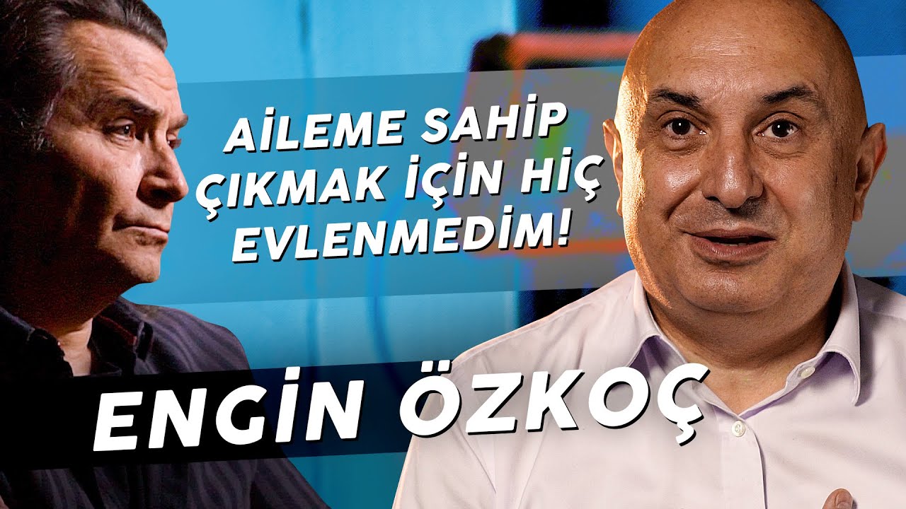 ENGİN ÖZKOÇ 