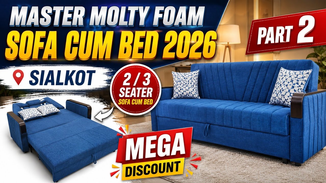 Master Molty Foam Sofa Cum Bed 2022 | Part 2 | Sialkot | 2 / 3 Seater Sofa Cum Bed | Mega Discount