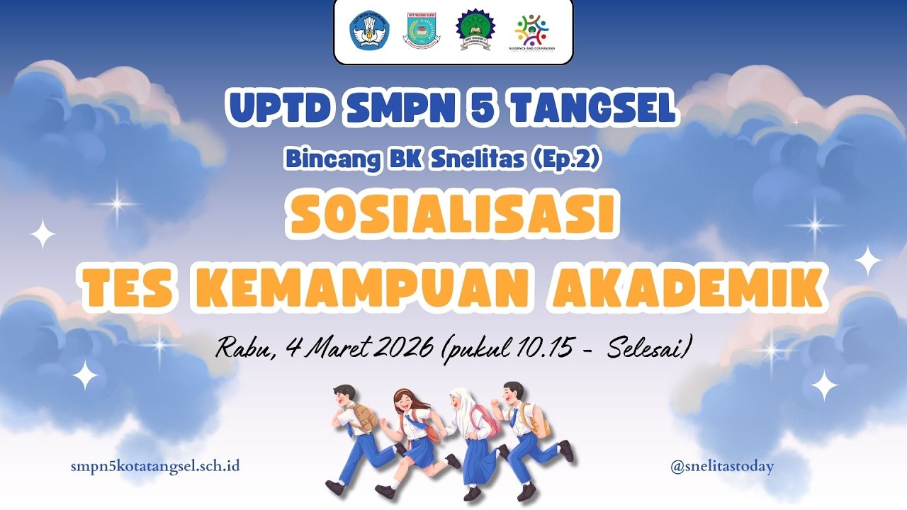 SOSIALISASI TES KEMAMPUAN AKADEMIK - UPTD SMPN 5 KOTA TANGERANG SELATAN - 4 MARET 2026