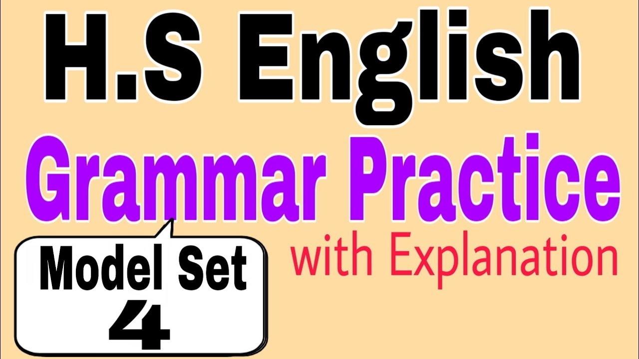 Model Set 4 | HS English Textual Grammar Practice | HS English Test Paper Practice 2020