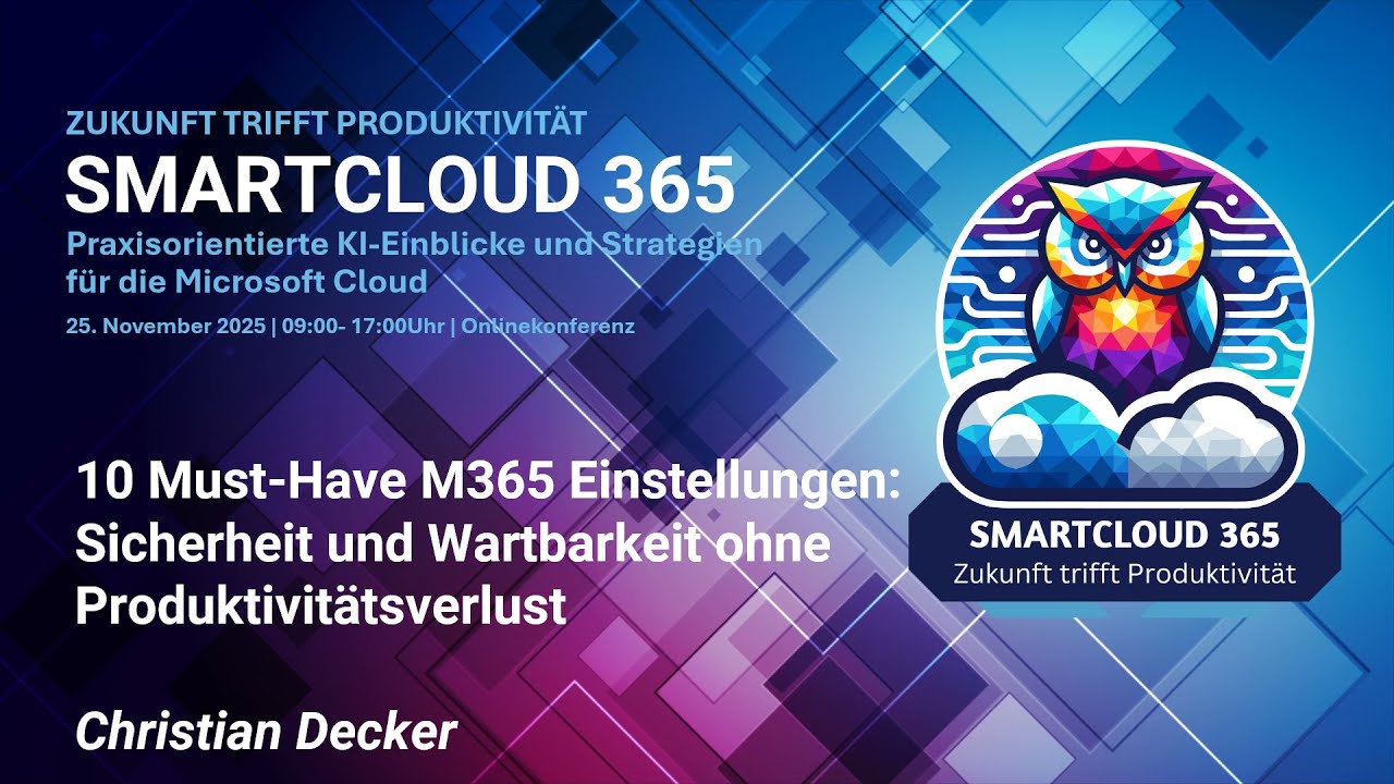 10 Must-Have M365 Einstellungen: Sicherheit und Wartbarkeit ohne Produktivitätsverlust