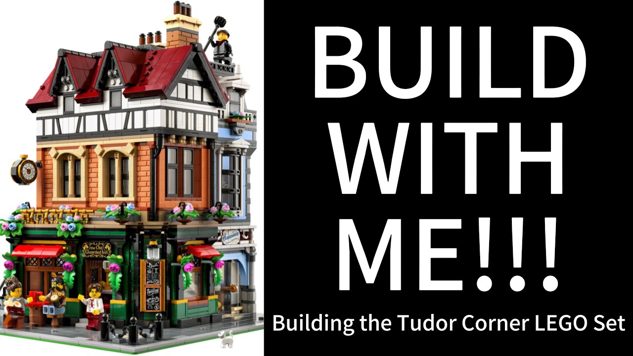 💥BUILD WITH ME💥!!! ✨Tudor Corner LEGO Set✨ - LEGO Set Walkthrough And Review