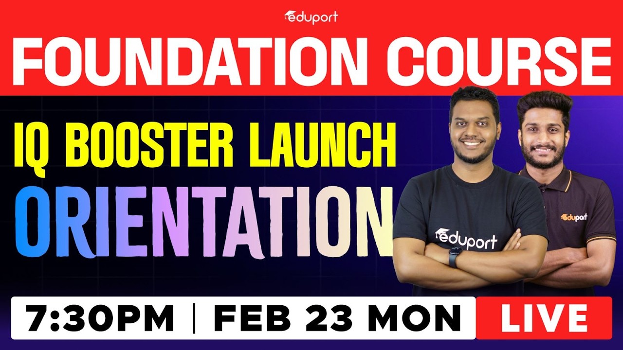 Foundation IQ Booster Launch Orientation | Eduport