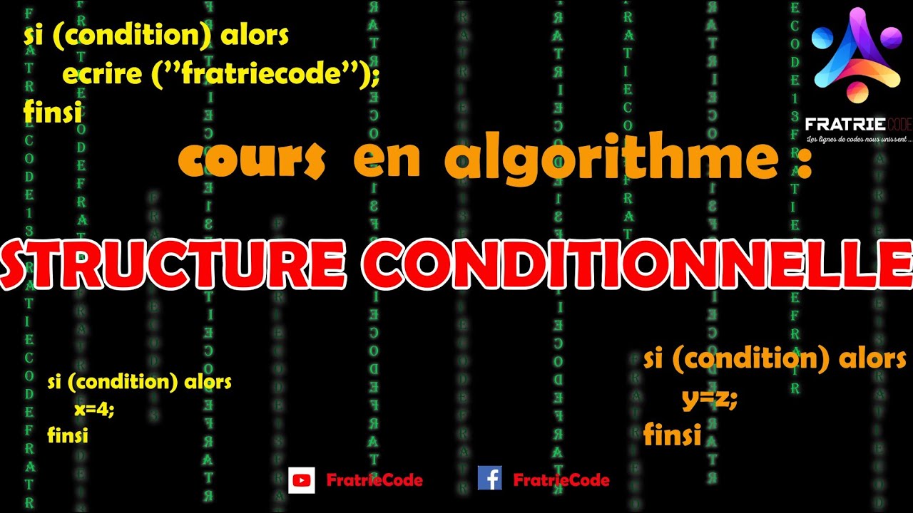 La structure conditionnelle en algorithme(Explications+Exemple)