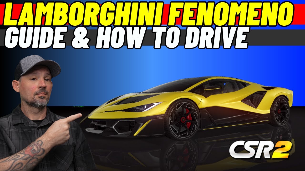 CSR2 Lamborghini Fenomeno: Max Tune, Shift Pattern & Live Racing Test