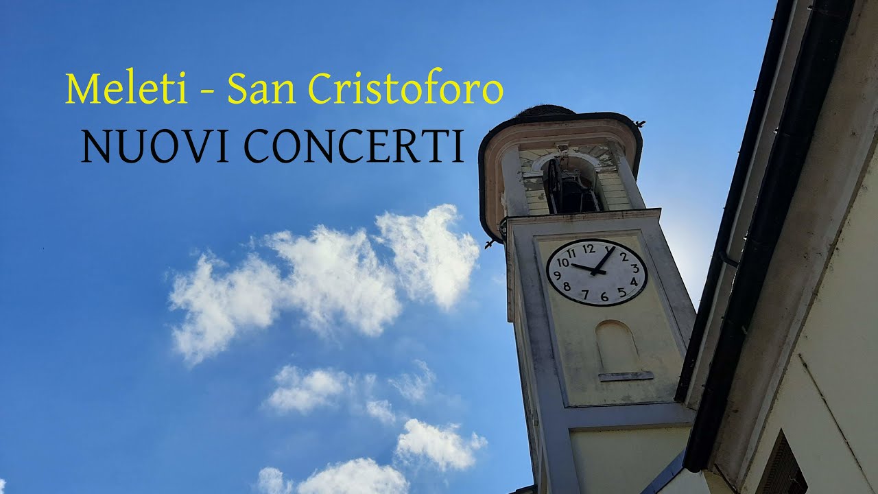 Campane di Meleti (LO) Nuovi concerti