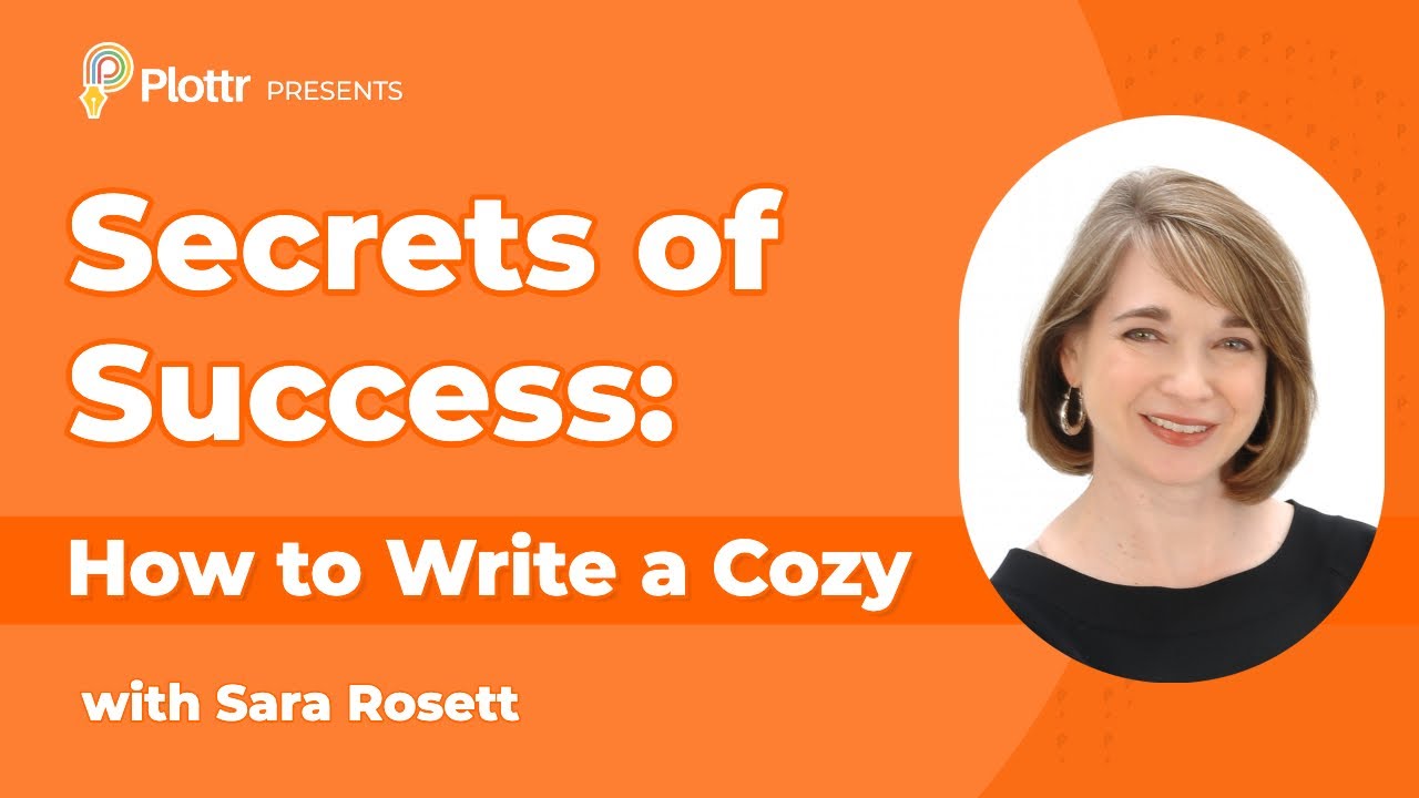How to Write a Cozy Mystery with Sara Rosett