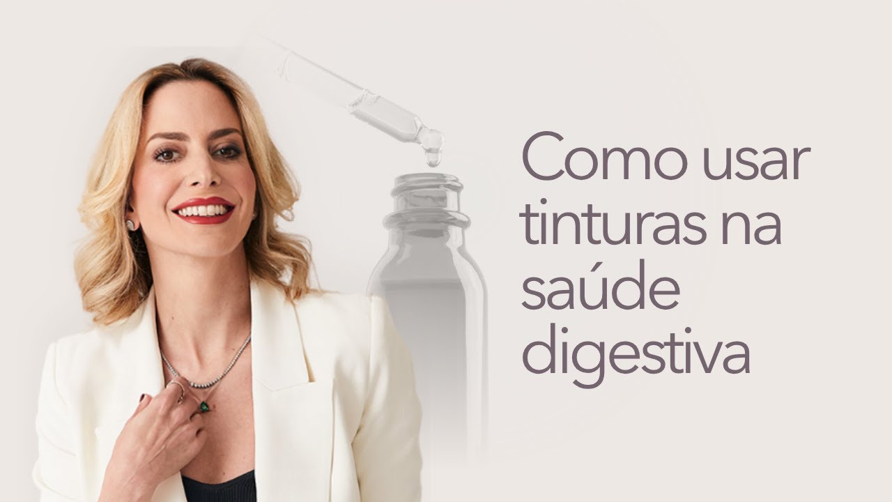 Como usar tinturas de forma estratégica na saúde digestiva