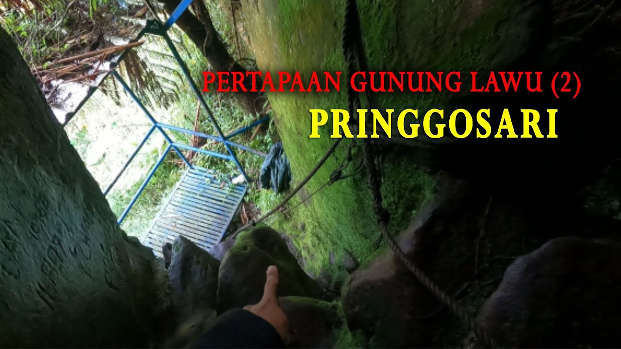 Pringgosari - Pertapaan Pringgondani Gunung Lawu (2)