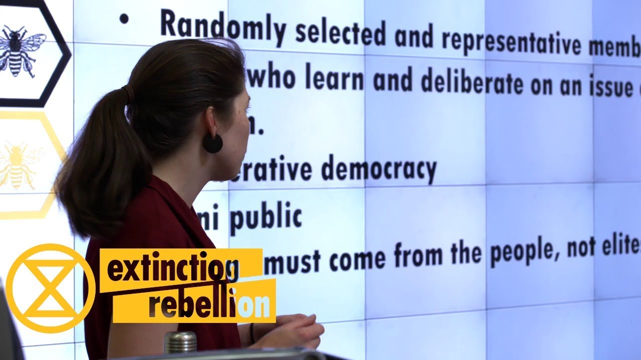 Why XR Demands A Citizens' Assembly On Climate And Ecological Justice | Extinction Rebellion