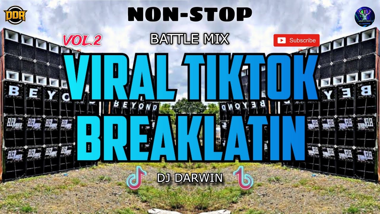 VIRAL TIKTOK BREAKLATIN NONSTOP BATTLE MIX_DJ DARWIN REMIX