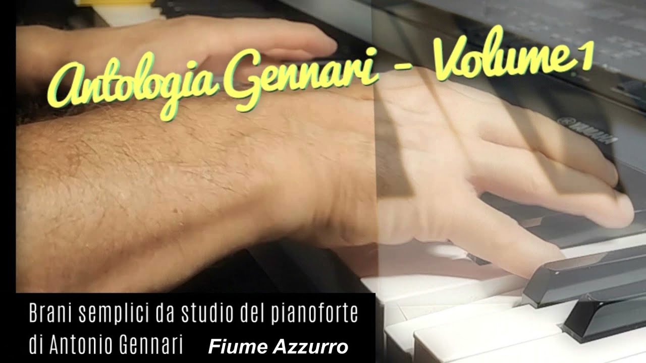 Antologia Gennari volume 1 - Fiume Azzurro - Versione Free Youtube