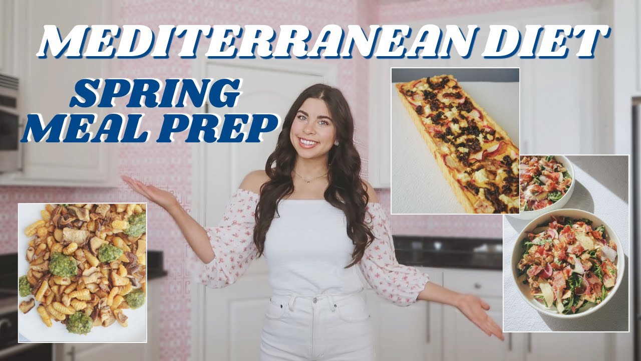 MEDITERRANEAN DIET MEAL IDEAS | Quick Easy and Healthy Recipes | Seasonal Spring Meal Prep