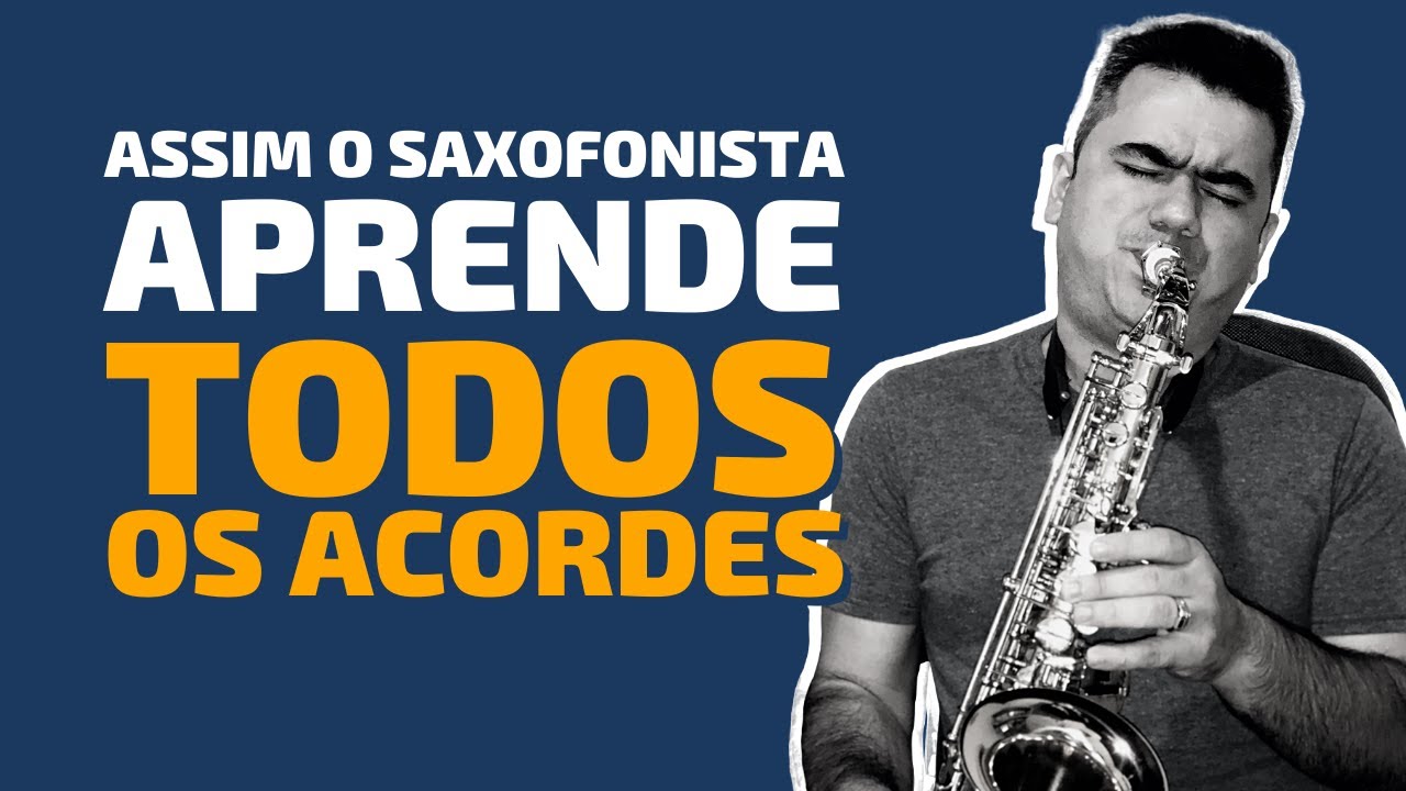 A Melhor Maneira de Tocar os Acordes com Fluência no Sax | Elias Coutinho