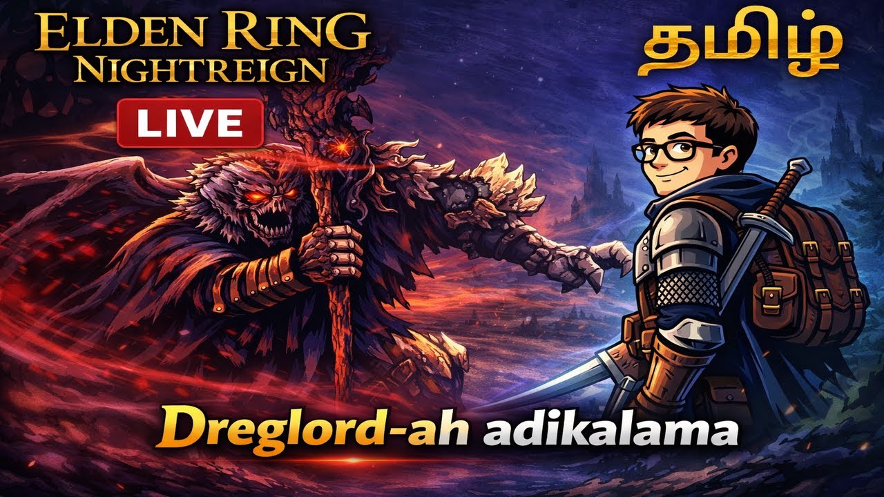 Elden Ring Nightreign LIVE 🔴 | Dreglord easy???? | Chill-ah Play panuvom(Tamil)