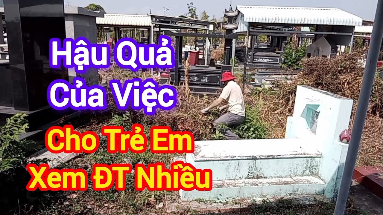HẬU QUẢ CỦA VIỆC CHO TRẺ EM XEM ĐIỆN THOẠI NHIỀU - chuyện tâm linh 