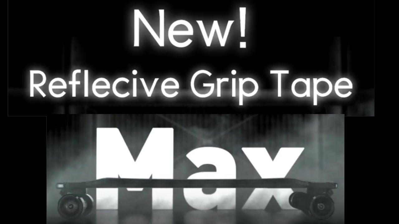 exway X1 Max - Reflecive grip tape 