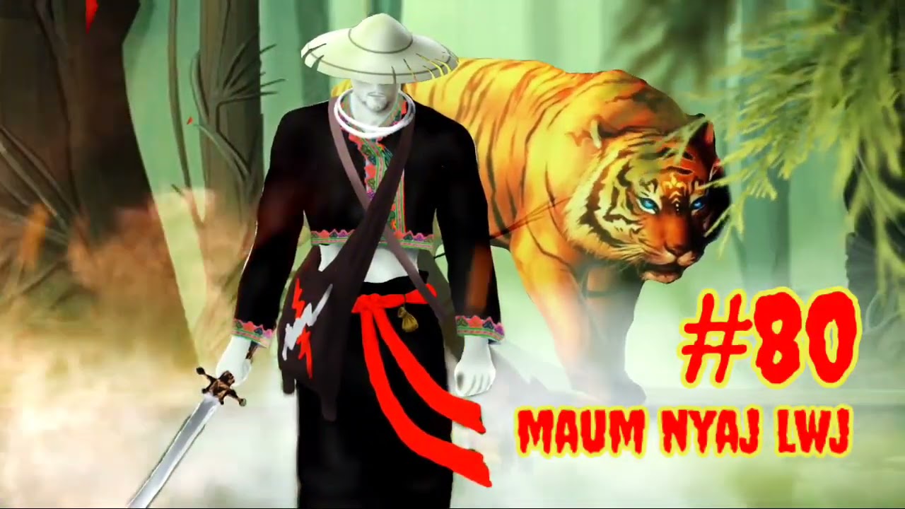 Maum Nyaj Lwj Ntu 80 (part 80)