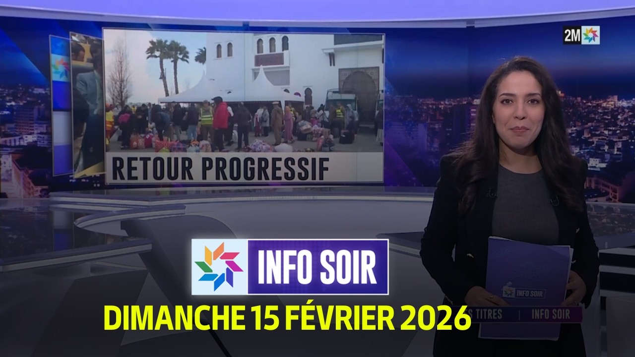 Info Soir : Dimanche 15 Février 2026