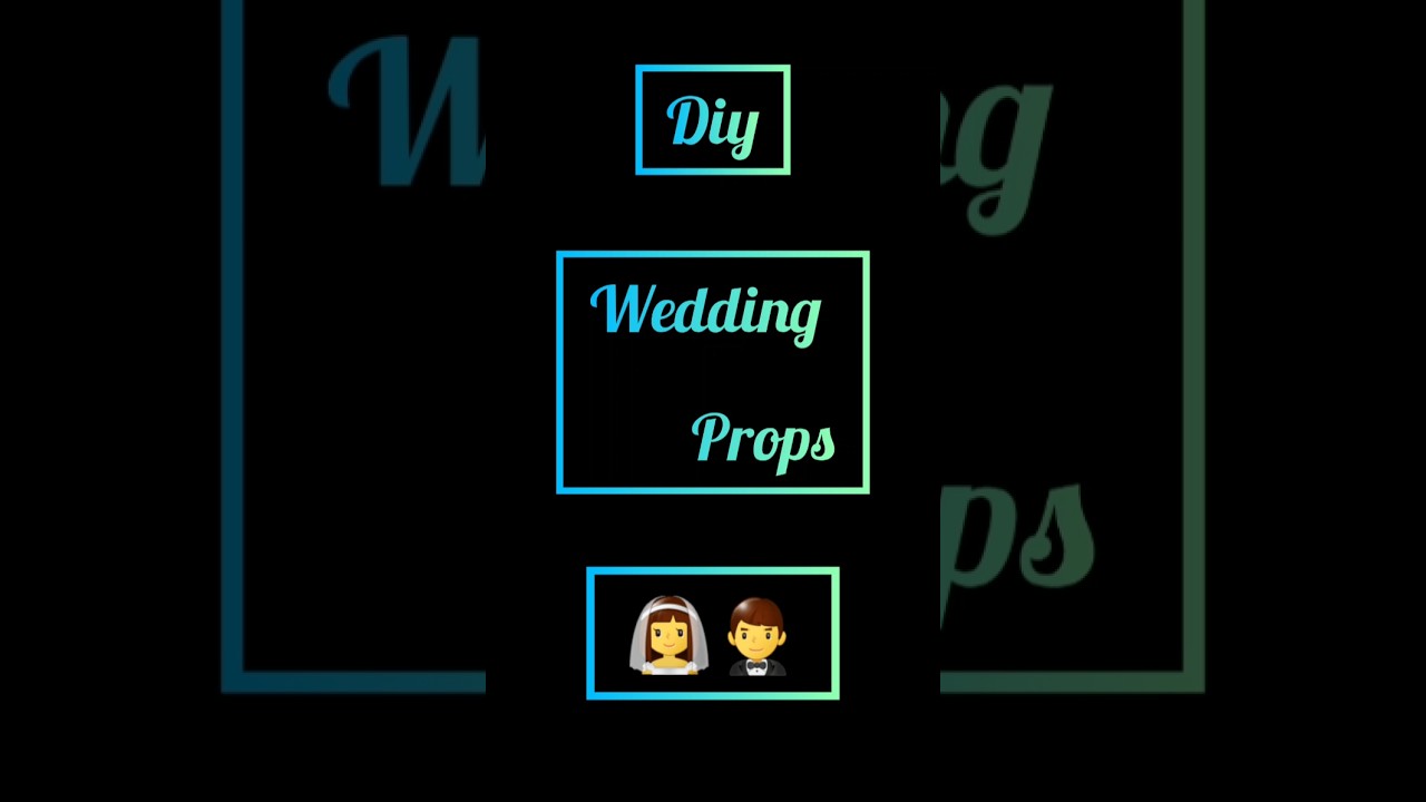 Diy wedding props at home