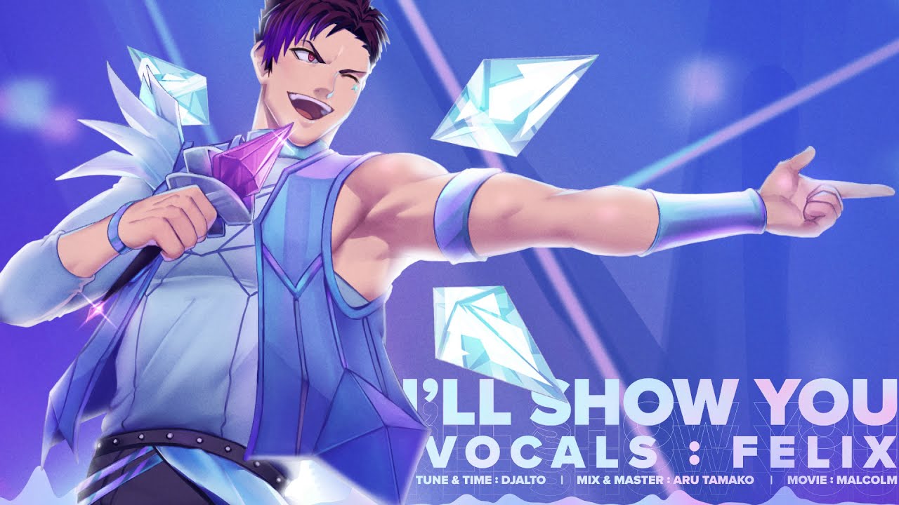 [Felix] K/DA - I'LL SHOW YOU (Male Cover)