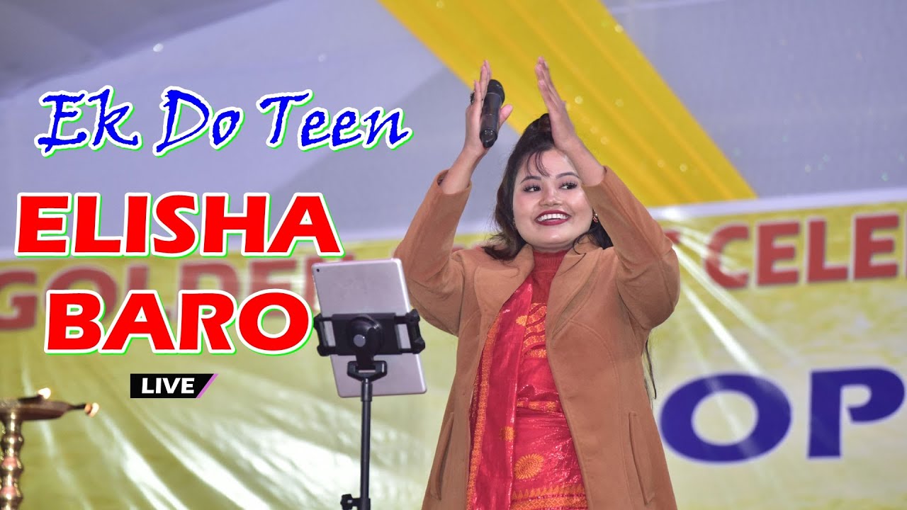 Ek Do Teen  ll Elisha Baro ll Live Performance ll Bijni 07-01-2023