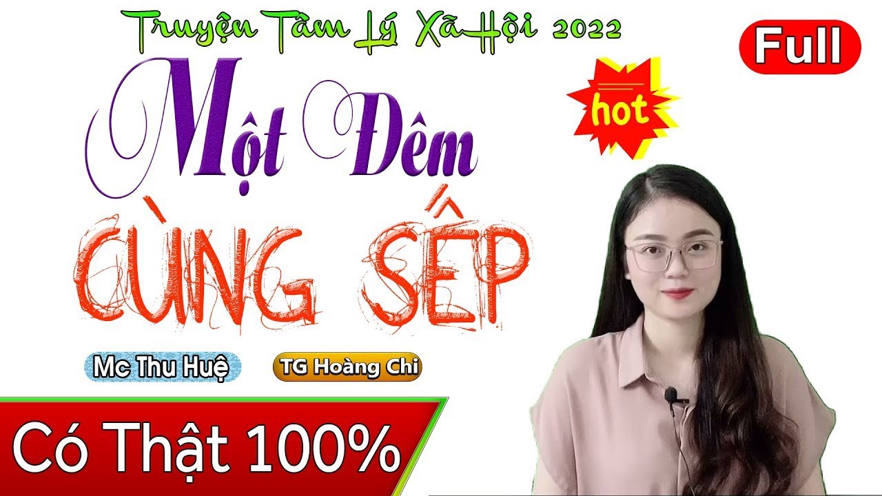 [FULL] Một Đêm Cùng Sếp _ Vừa nghe đã thấy hứng thú ngay