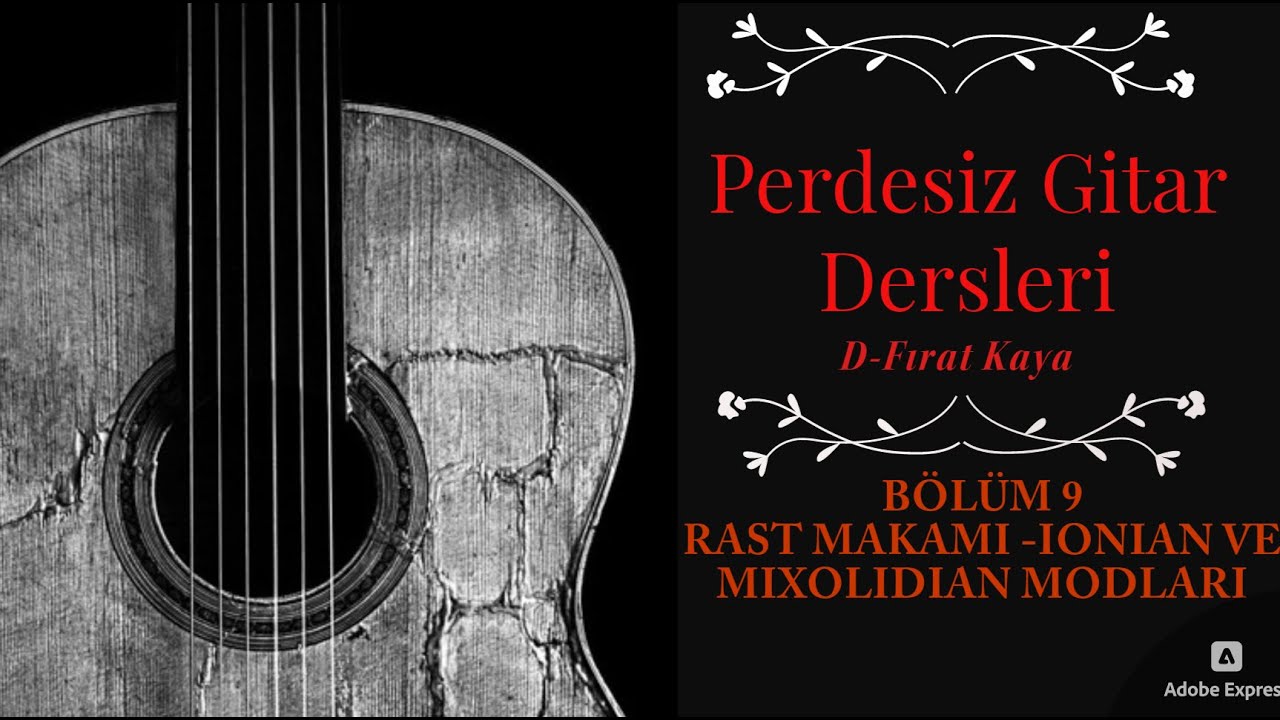 Perdesiz Gitar Dersleri bolum 9  Rast Makami- Ioanian ve Mixolydian modlari
