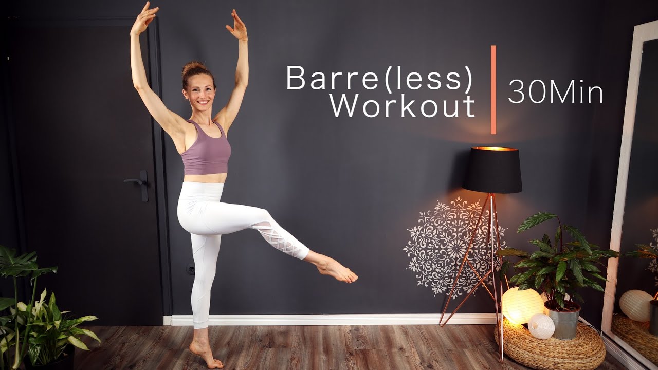 30 Min Barre (less) Ballet Workout - Ballett inspiriertes Ganzkörper Training ohne Equipment