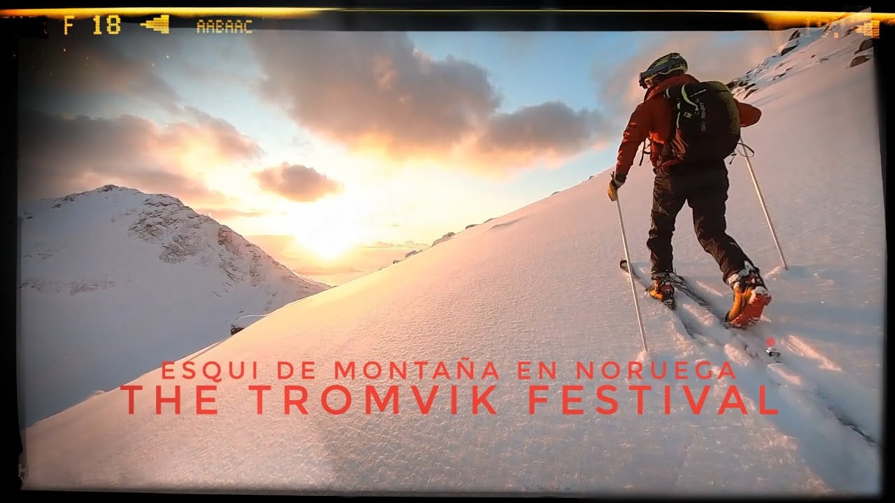 ESQUI DE MONTAÑA EN NORUEGA-THE TROMVIK FESTIVAL