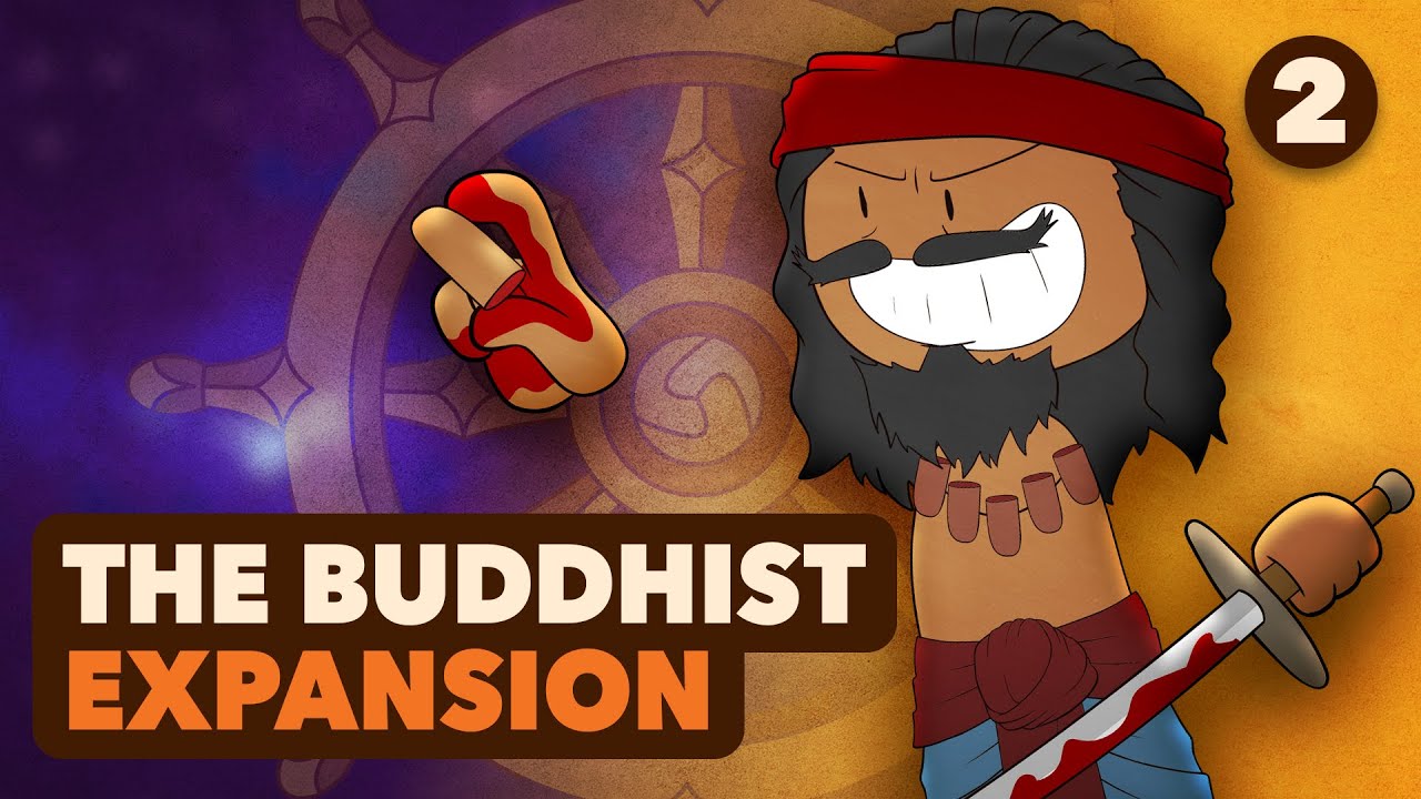 Serial Killer Monk - The Buddhist Expansion - World History - Part 2 - Extra History