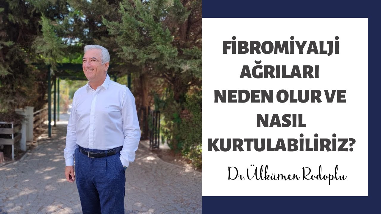 Fibromiyalji Ağrıları Neden Olur ve Nasıl Kurtulabiliriz?