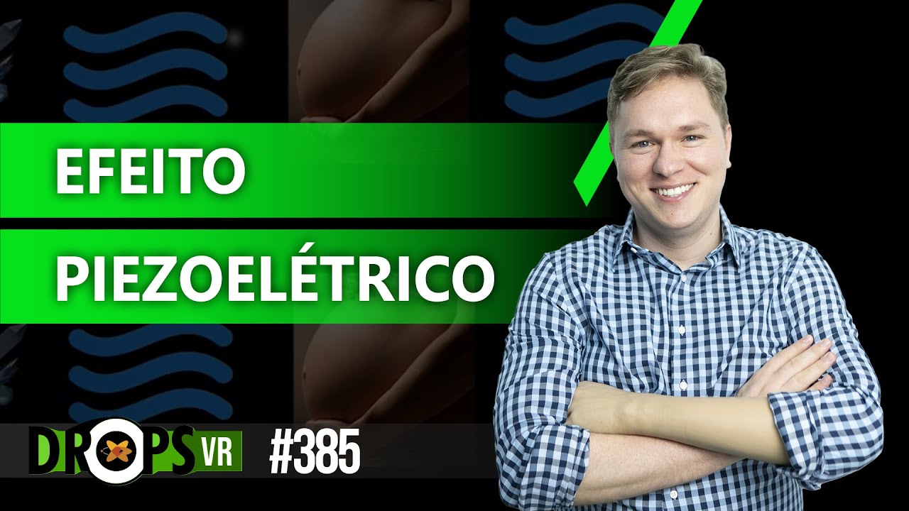 EFEITO PIEZOELÉTRICO