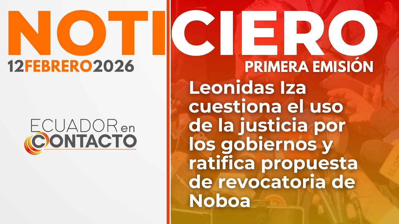 🔴 Noticias Ecuador | 12 de febrero de 2026 | Ecuador en Contacto segunda emisión
