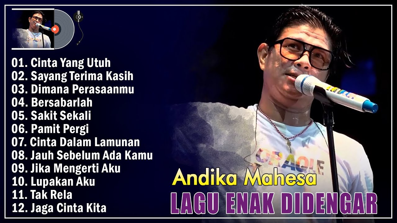 Cinta Yang Utuh, Sayang Terima Kasih - Andika Mahesa Kangen Band Full Album Terbaik 2025