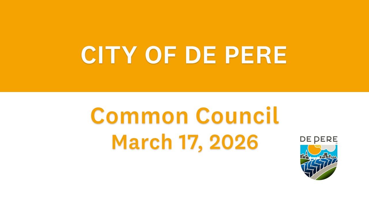 City of De Pere Common Council - March 17, 2026