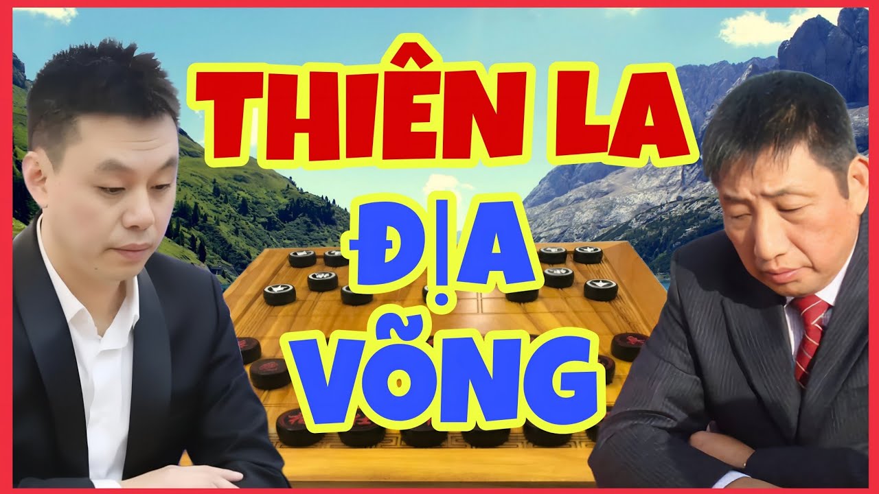 HỨA NGÂN XUYÊN Giăng Thiên La Địa Võng Phế Pháo Mã Không Lối Thoát